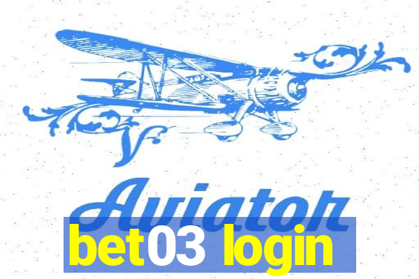 bet03 login